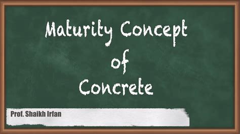 maturity concept of concrete